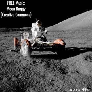 FREE Music: "Moon Buggy" Song {Creative Commons}