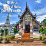 FREE Music: "Temple of Monks" Song {Creative Commons}