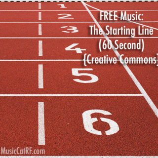 FREE Music: "The Starting Line" Song (60 Second) {Creative Commons}