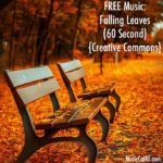 FREE Music: Falling Leaves Song (60 Second) {Creative Commons}