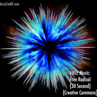 FREE Music: "Free Radical" Song (30 Second) {Creative Commons}