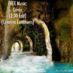 FREE Music: "Caves" Song (2:30 Edit) {Creative Commons}