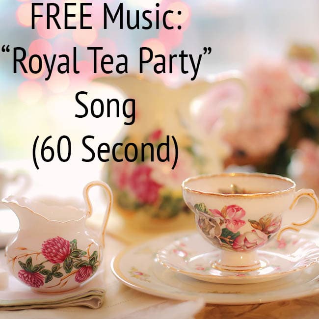 FREE Music: "Royal Tea Party" Song (60 Second) {Creative Commons}