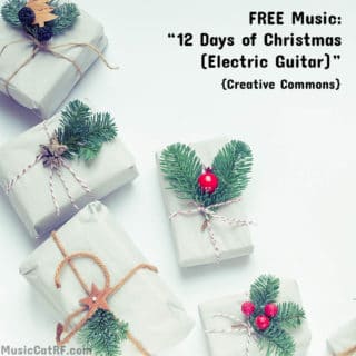 FREE Music: "12 Days of Christmas (Electric Guitar)"